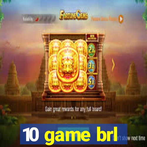 10 game brl