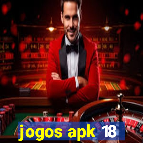 jogos apk 18