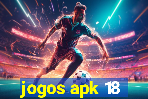 jogos apk 18