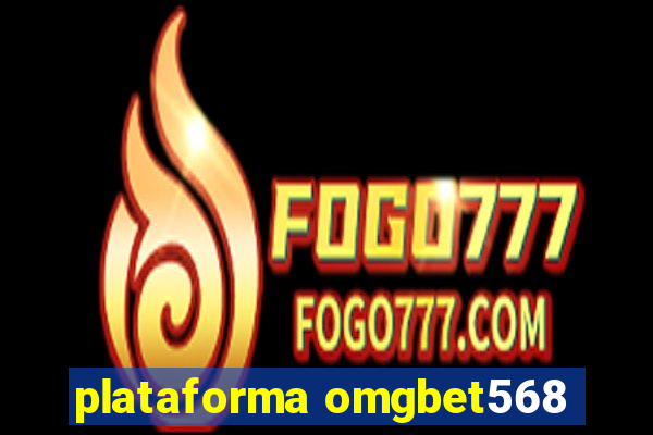 plataforma omgbet568