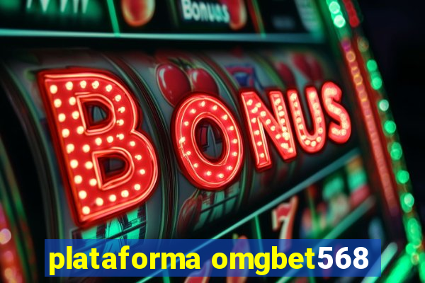 plataforma omgbet568