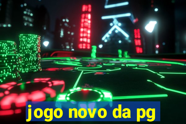 jogo novo da pg