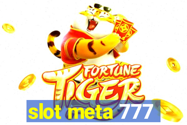 slot meta 777