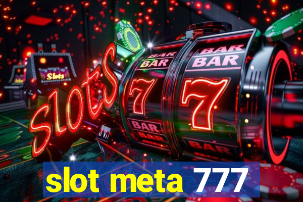 slot meta 777