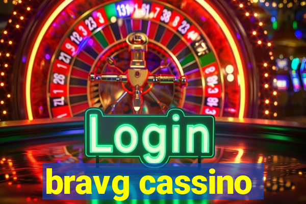 bravg cassino