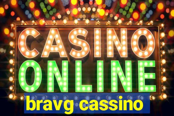 bravg cassino