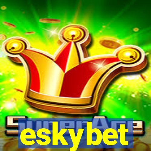 eskybet