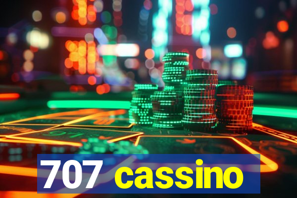 707 cassino