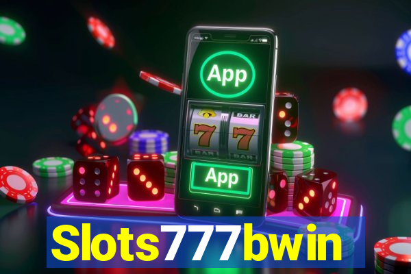 Slots777bwin