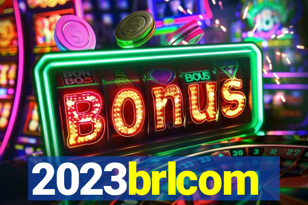 2023brlcom