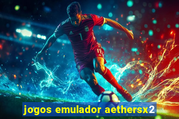 jogos emulador aethersx2