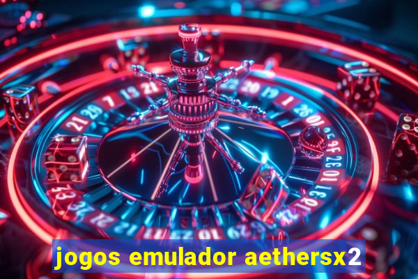 jogos emulador aethersx2