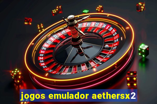 jogos emulador aethersx2