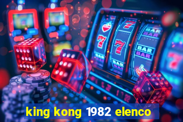 king kong 1982 elenco