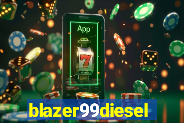 blazer99diesel