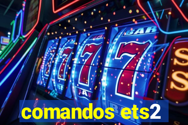 comandos ets2