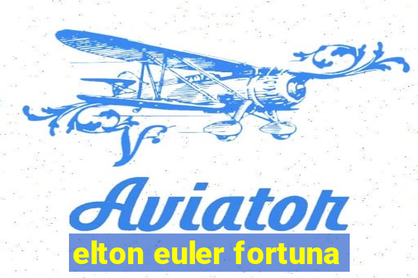 elton euler fortuna