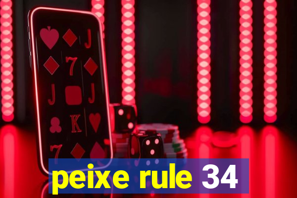 peixe rule 34