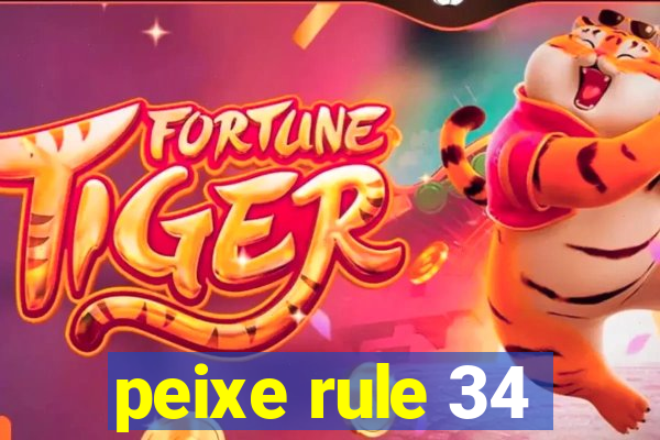 peixe rule 34