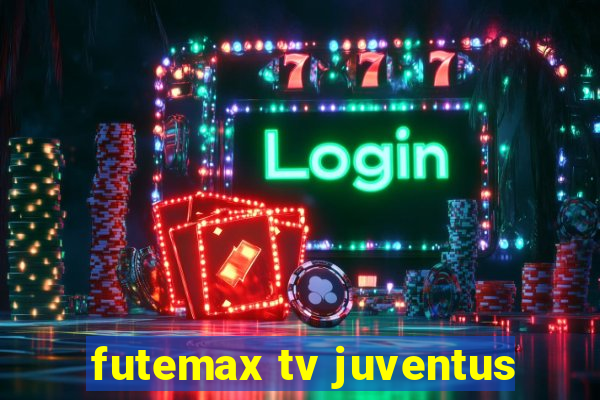 futemax tv juventus