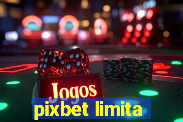 pixbet limita