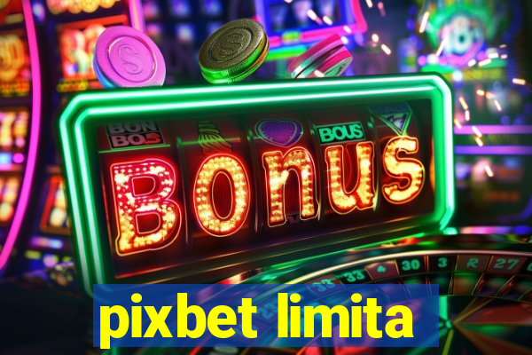 pixbet limita