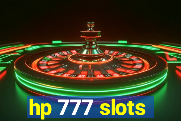 hp 777 slots