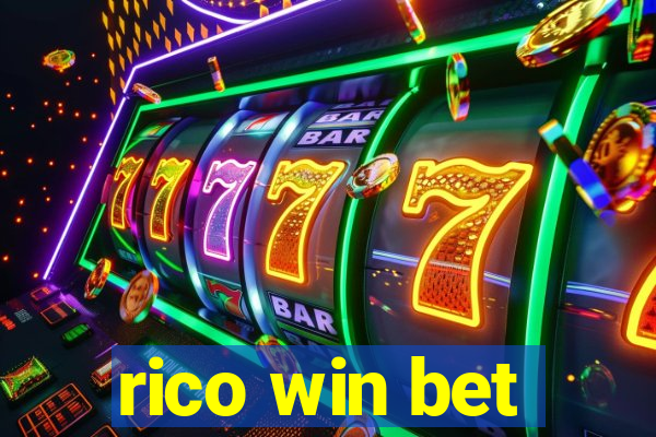 rico win bet