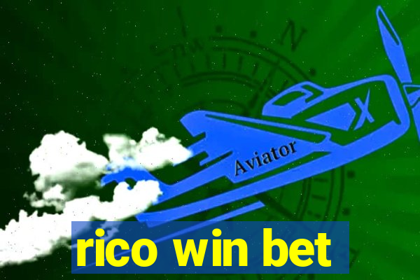 rico win bet