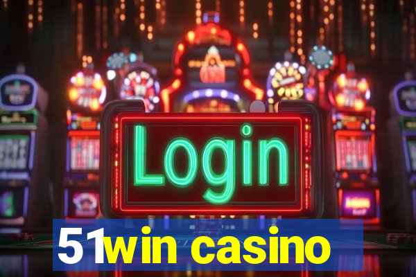 51win casino