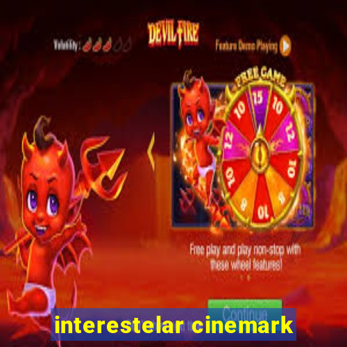 interestelar cinemark