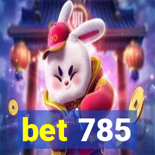 bet 785