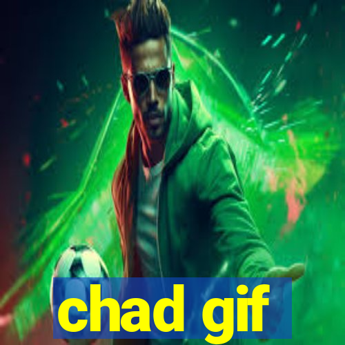 chad gif