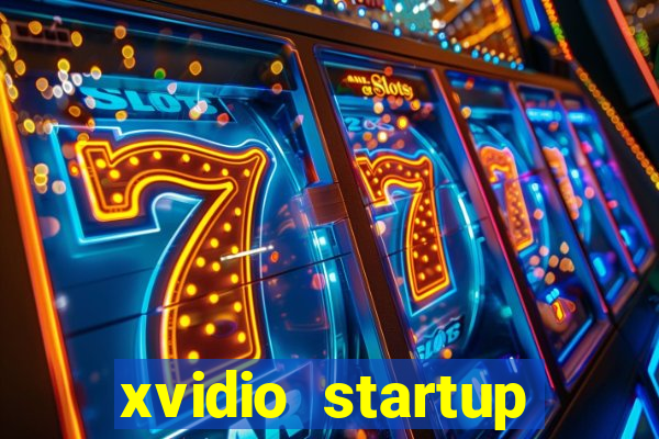 xvidio startup brasil 2024