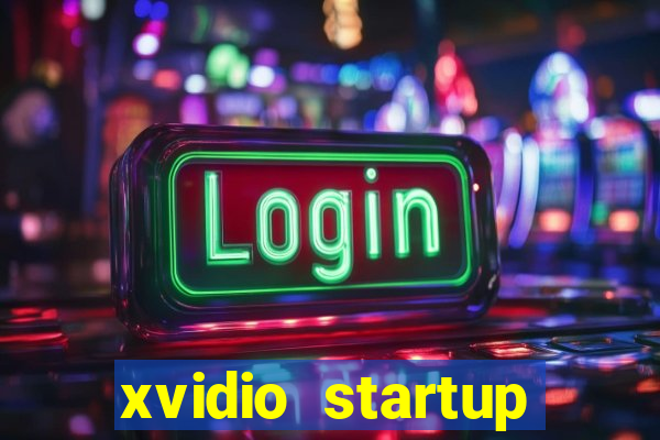 xvidio startup brasil 2024