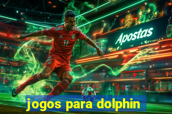 jogos para dolphin