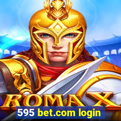 595 bet.com login