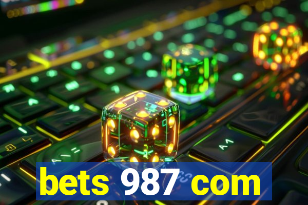 bets 987 com