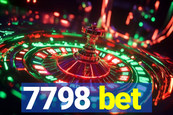 7798 bet