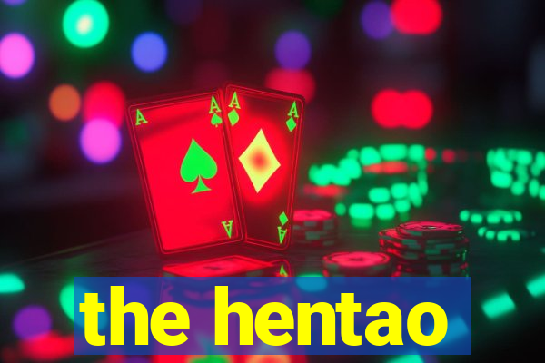 the hentao