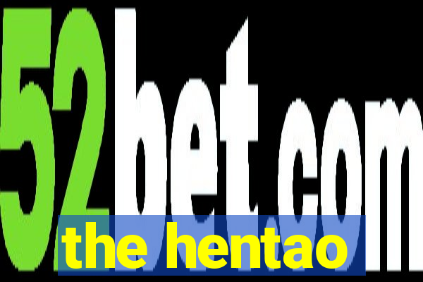 the hentao