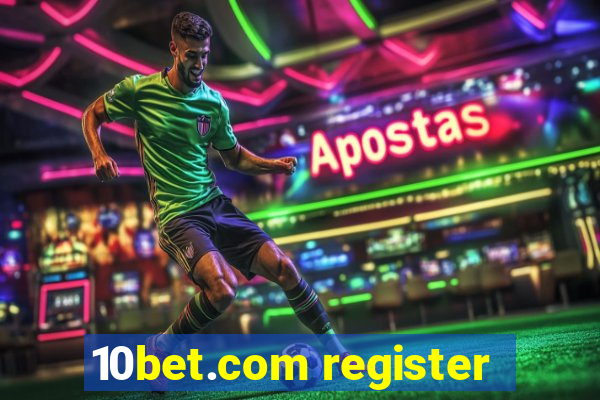 10bet.com register