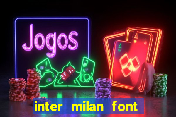 inter milan font free download