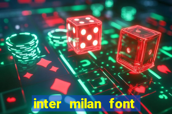 inter milan font free download