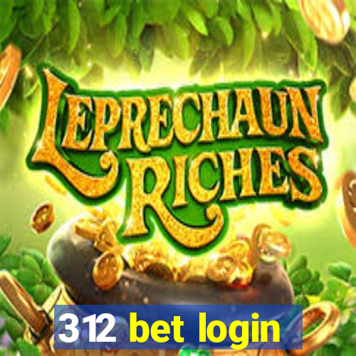 312 bet login