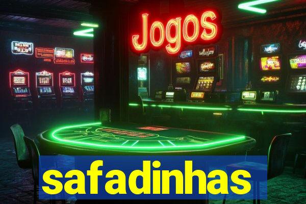 safadinhas