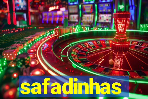 safadinhas