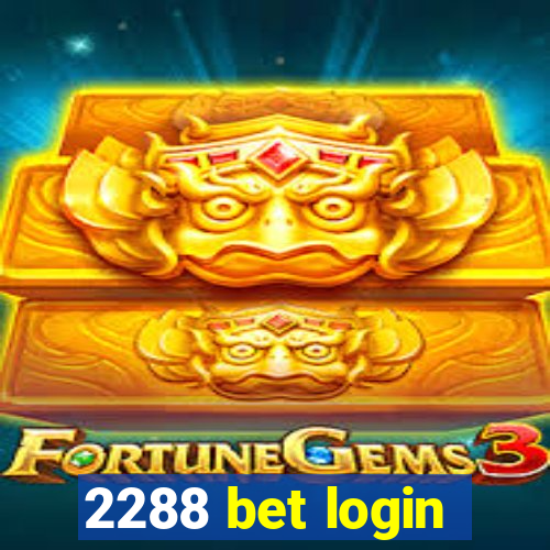 2288 bet login