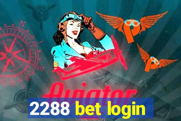 2288 bet login