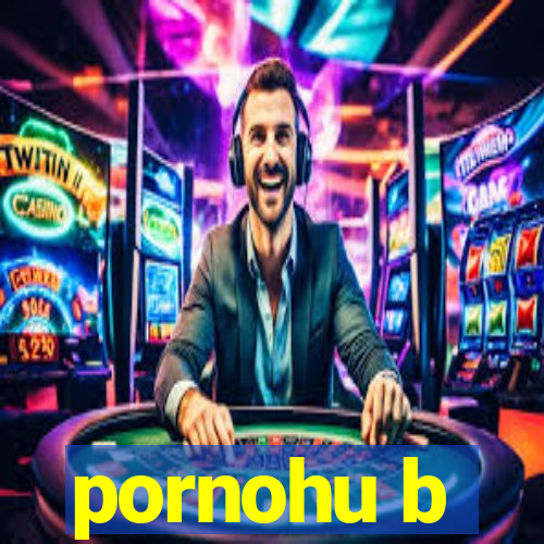 pornohu b